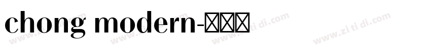 chong modern字体转换